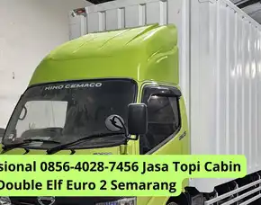 Profesional 0856-4028-7456 Jasa Topi Cabin Truk Double Elf Euro 2 Semarang