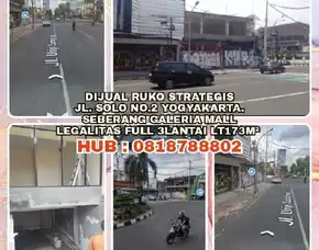 Ruko Dijual : Ruko Strategis Jl. Solo No.2 Yogyakarta.Seberang Galeria Mall. 3lantai Lt173m²