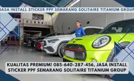 Kualitas Premium! 085-640-287-456, Jasa Install Sticker Ppf Semarang Solitaire Titanium Group