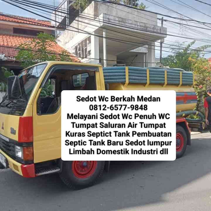 Jasa Sedot Wc Medan Amplas 0812-6577-9848 Berkah Medan