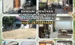 Pemborong Bangunan : Bangun / Renovasi : Rumah / Ruko / Toko / Bangunan Lainnya.H: 08156856868>>