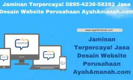 Jaminan Terpercaya! 0895-4236-58282 Jasa Desain Website Perusahaan Ayahamanah.Com