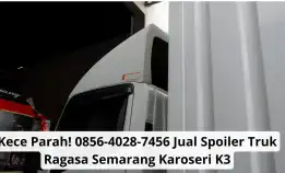 Kece Parah! 0856-4028-7456 Jual Spoiler Truk Ragasa Semarang Karoseri K3