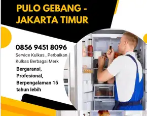 Service Kulkas Daerah Pulo Gebang Jakarta Timur