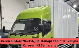 Keren 0856-4028-7456 Jual Kanopi Kabin Truk Dyna Karoseri K3 Semarang