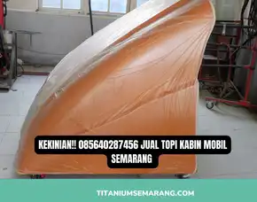 Penakluk!! 085640287456 Jual Topi Kabin Truk Semarang