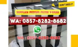 [0857-8282.8682] Supplier Medium Filter V Bank Hvac Dengan Kualitas Terbaik