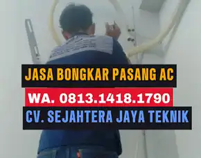 Wa. 0822.9815.2217 - 0813.1418.1790 Jasa Service Ac, Cuci Ac, Bongkar Pasang Ac Pekojan, Tambora, Jakarta Barat Terdekat – Cv. Sejahtera Jaya Teknik