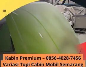 Kabin Premium – 0856-4028-7456 Variasi Topi Cabin Mobil Semarang Titanium Fiber