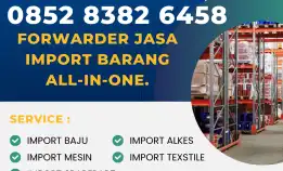 Forwarder Jasa Import Barang All-In-One.