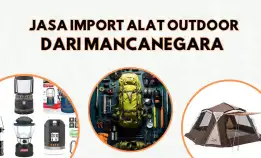 Jasa Import Alat Outdoor