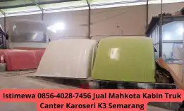 Istimewa 0856-4028-7456 Jual Mahkota Kabin Truk Canter Karoseri K3 Semarang