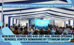 Bengkel Baru! 085-640-287-456, Grand Opening Bengkel Vortex Semarang By Titanium Group