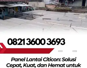 Tahan Lama – 0821 3600  3693 Jual Panel Lantai Citicon Jawa Tengah