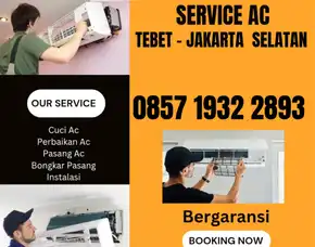 0857 1932 2893 Service Ac Murah Tebet Jakarta Timur