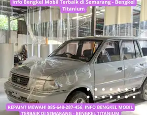 Repaint Mewah, Info Bengkel Mobil Terbaik Di Semarang - Bengkel Titanium