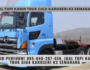 Solid Perform! 085-640-287-456, Jual Topi Kabin Truk Giga Karoseri K3 Semarang