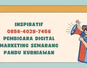 Gaul 0856-4028-7456 Pembicara Digital Marketing Semarang Pandu Kurniawan