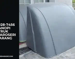 Gokil! 0856-4028-7456 Jual Kanopi Kabin Truk Dyna Karoseri K3 Semarang