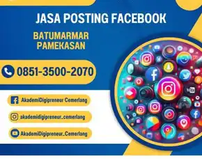 Jasa Posting Facebook Terbaik, Batumarmar, Pamekasan.