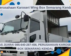 Kualitas Juara, Perusahaan Karoseri Wing Box Semarang Kendal
