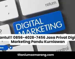Sangar!! 0856-4028-7456 Jasa Privat Digital Marketing Pandu Kurniawan