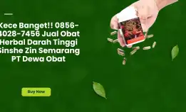 Kece Banget!! 0856-4028-7456 Jual Obat Herbal Darah Tinggi Sinshe Zin Semarang Pt Dewa Obat