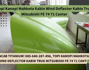 Crowncab Titanium! 085-640-287-456, Topi Kanopi Mahkota Kabin Wind Deflector Kabin Truk Mitsubishi Fe 74 71 Canter