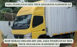 Siap Kerja! 085-640-287-456, Jasa Pembuatan Box Truk Semarang Karoseri K3