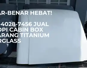 Benar-Benar Hebat! 0856-4028-7456 Jual Canopi Cabin Box Semarang Titanium Fiberglass