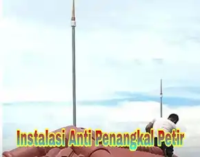 Harga Spesialis Murah Pemasangan Penangkal Petir Cipare Serang