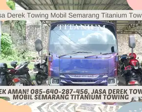 Total Towing! 085-640-287-456, Jasa Derek Towing Mobil Semarang Titanium Towing