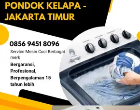 Jasa Service Mesin Cuci Daerah Pondok Kelapa Jakarta Timur 0856 9451 8096