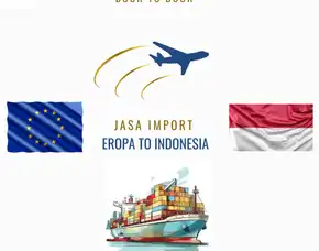 Jasa Import Eropa Ke Indonesia