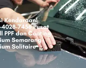 Solusi Kendaraan! 0856-4028-7456 Pusat Install Ppf Dan Coating Premium Semarang Titanium Solitaire