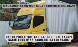 Gagah Prima! 085-640-287-456, Jual Kanopi Kabin Truk Dyna Karoseri K3 Semarang