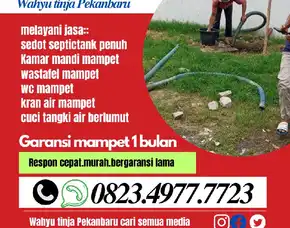 Jasa Saluran Mampet, Jasa Sedot Wc/Tinja Pekanbaru