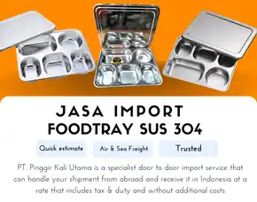 Jasa Import Foodtray Sus 304