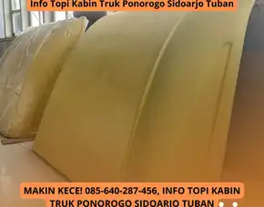 Bergaya, Info Topi Kabin Truk Ponorogo Sidoarjo Tuban