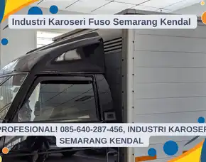 Profesional, Industri Karoseri Fuso Semarang Kendal
